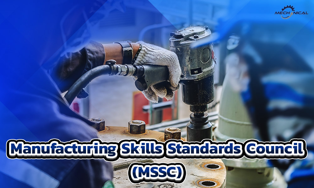 3.Manufacturing Skills Standards Council (MSSC)